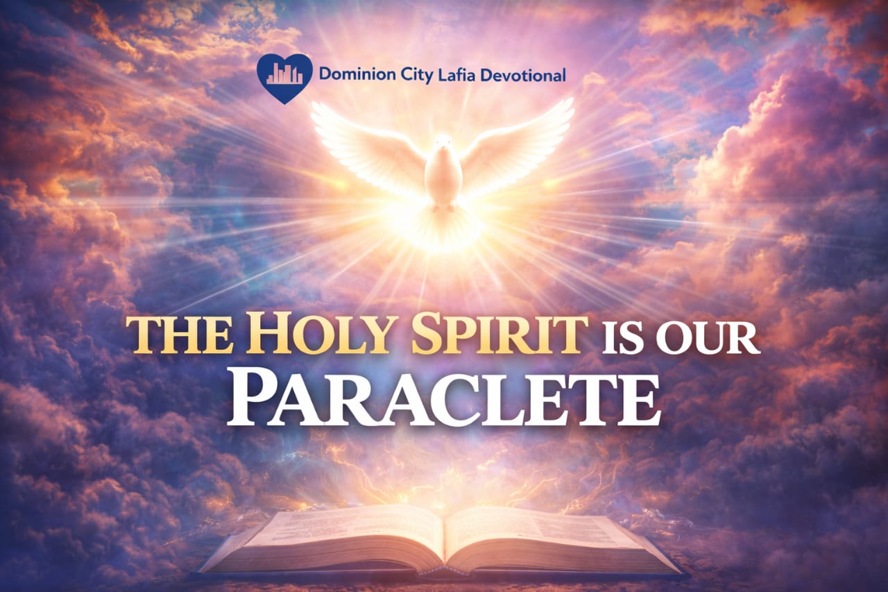 THE HOLY SPIRIT IS OUR PARACLETE